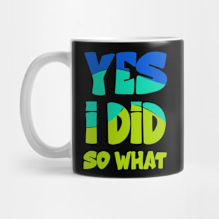 Sarcastic me Mug